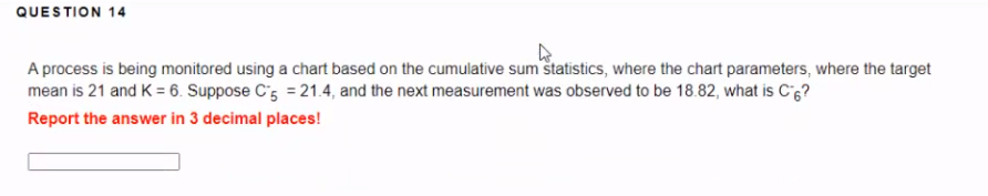 Solved QUESTION 14 A process is being monitored using a | Chegg.com