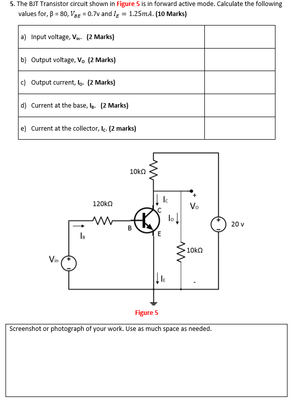 Solved 5. The BJT Transistor circuit shown in Figure 5 is in | Chegg.com
