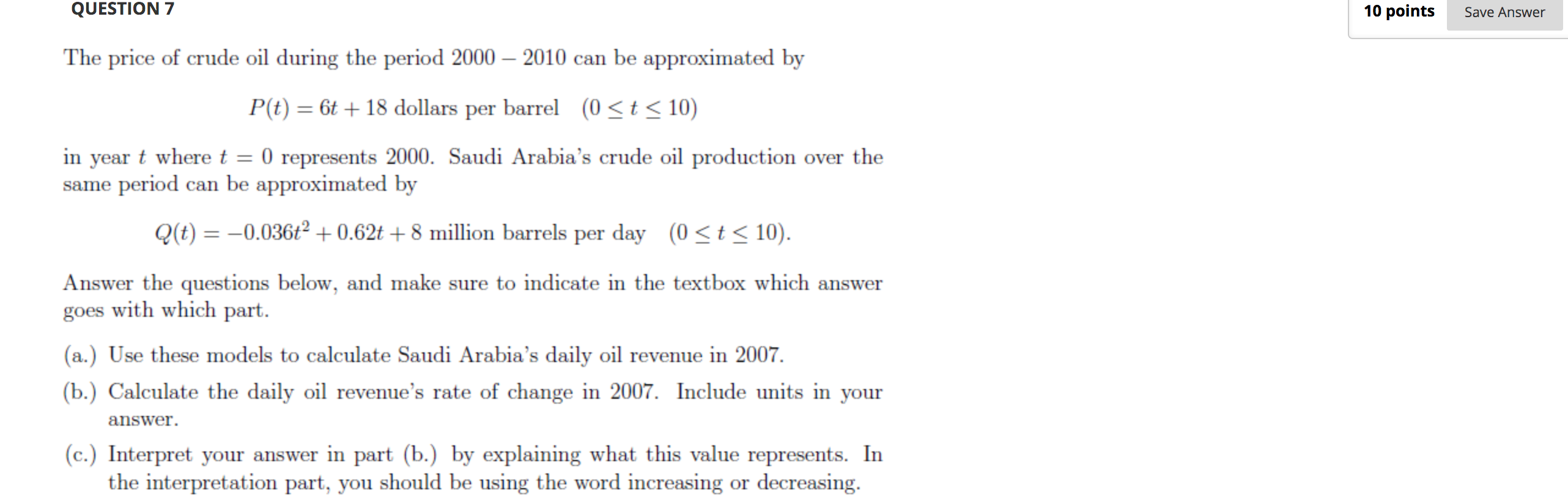 Solved QUESTION 7 10 points Save Answer The price of crude | Chegg.com