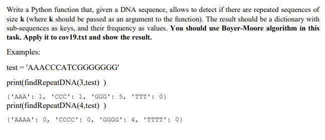 Solved Write a Python function that, given a DNA sequence, | Chegg.com