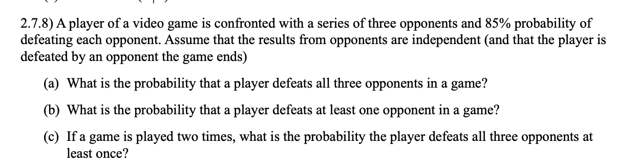 Solved 2.7.8) A player of a video game is confronted with a | Chegg.com