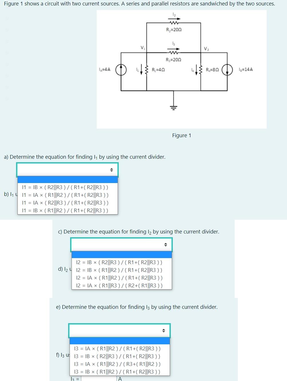 Solved b) 11 using current divider: 11 A c) Determine the | Chegg.com