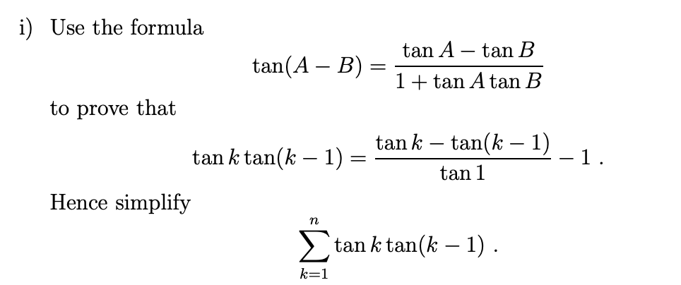 Solved I Use The Formula Tan A B Tan A Tan B 1 Ta Chegg Com