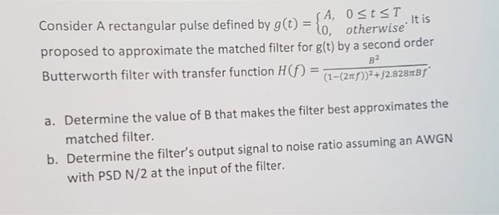 Consider A rectangular pulse defined by gt) | Chegg.com