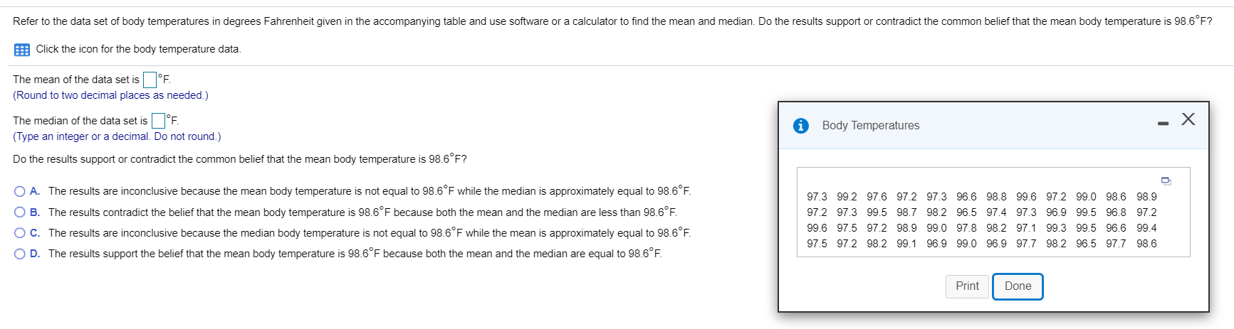 Solved Refer to the data set of body temperatures in degrees | Chegg.com