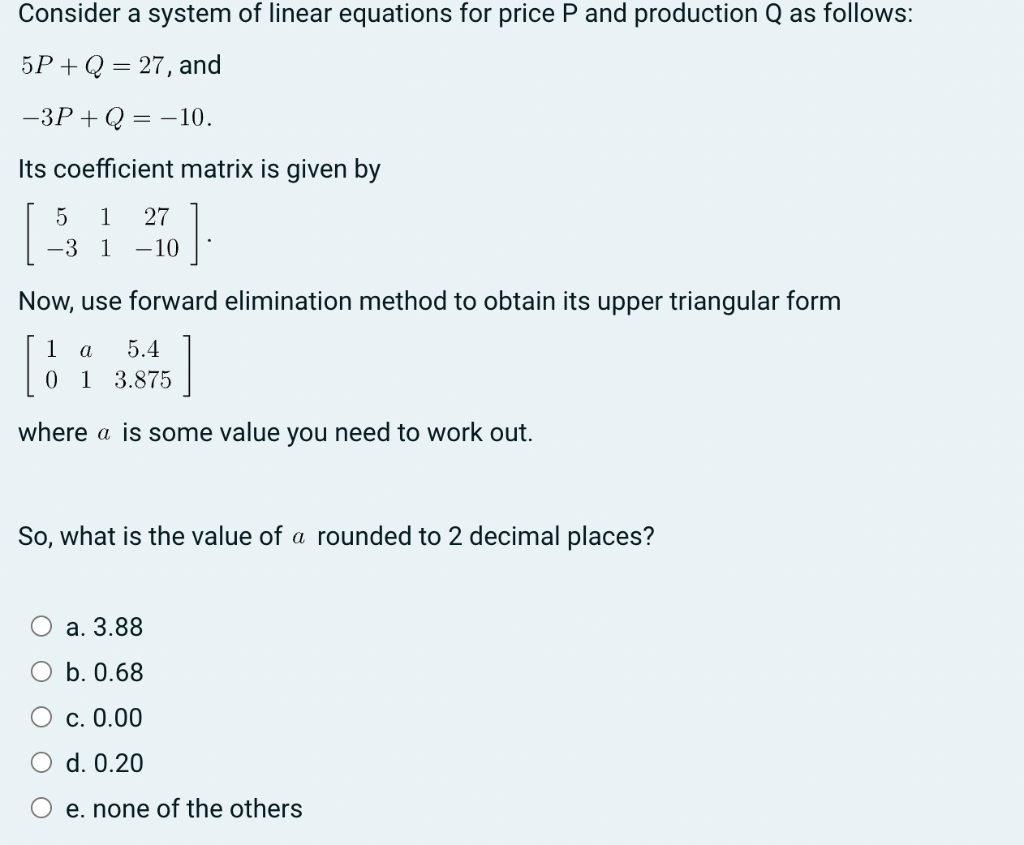 Solved Consider a system of linear equations for price P and | Chegg.com