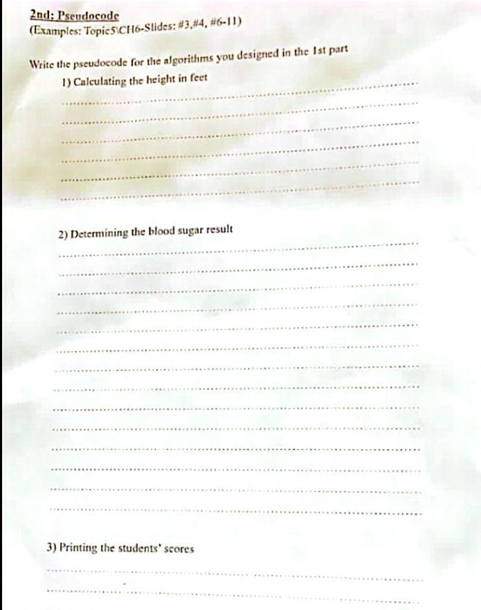Solved 2nd: Pseudocode (Examples: Topic 5 CH6-Slides: #3,#4, | Chegg.com