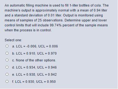 Solved An automatic filling machine is used to fill 1-liter | Chegg.com
