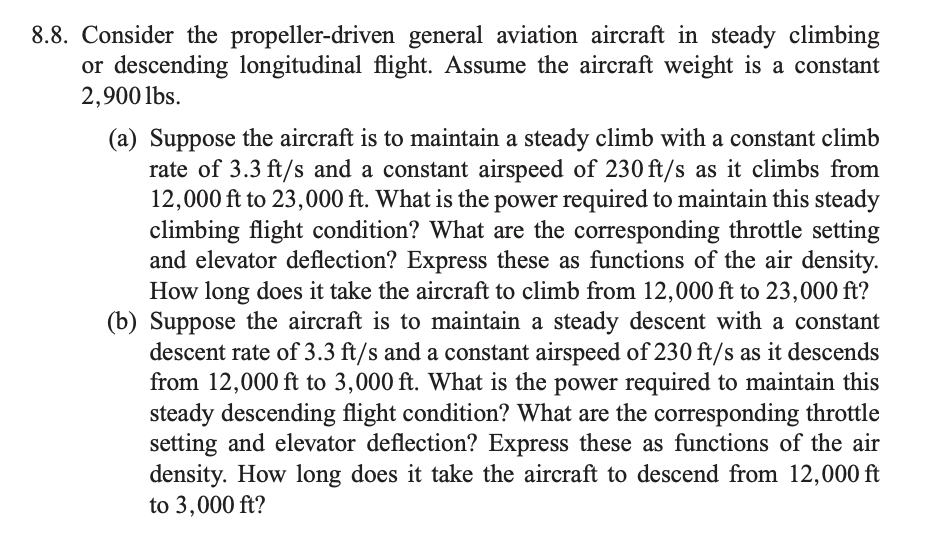 Solved 8.8. Consider the propeller-driven general aviation | Chegg.com