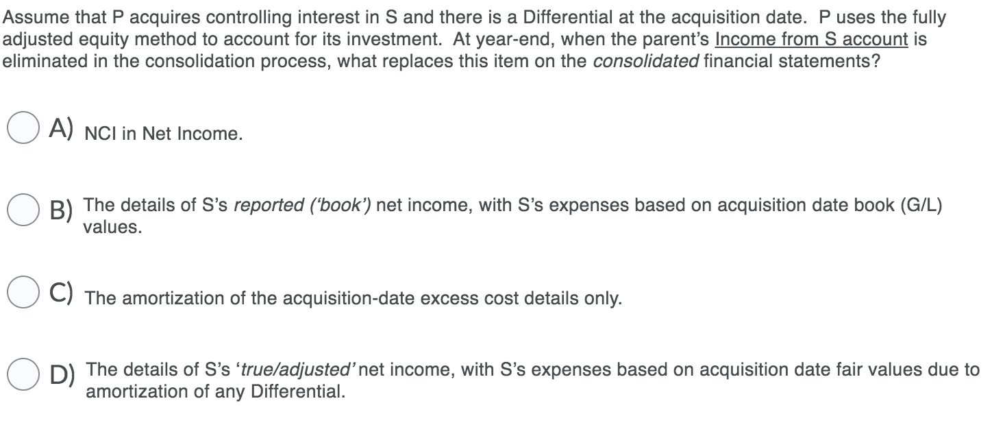 Solved Assume that P acquires controlling interest in S and | Chegg.com