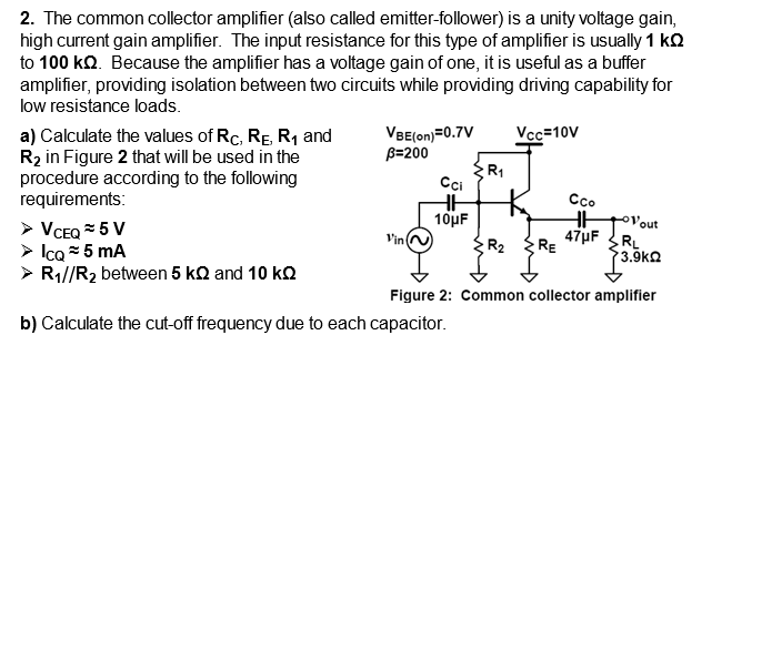 Solved 2. The common collector amplifier (also called