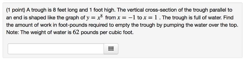 solved-1-point-a-trough-is-8-feet-long-and-1-foot-high-chegg