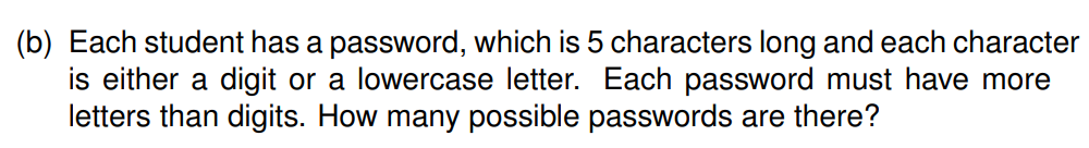 Solved (b) Each student has a password, which is 5 | Chegg.com