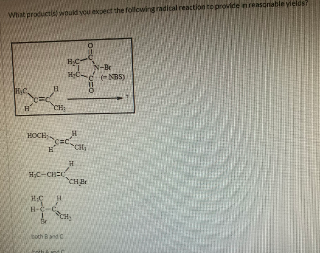 Solved What Product S Would You Expect The Following Rad Chegg Com