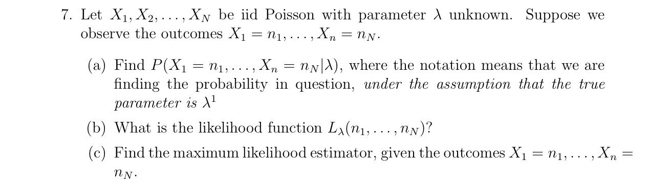 Solved Let X1x2xn Be Iid Poisson With Parameter λ