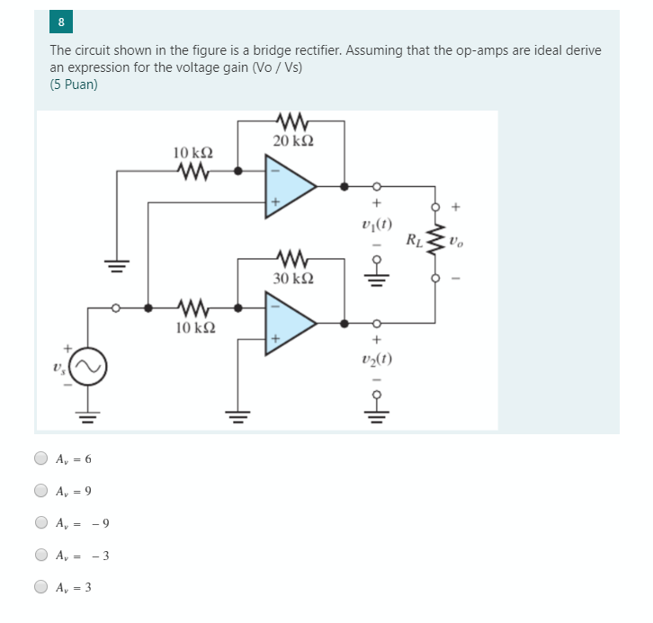 Solved 8 The circuit shown in the figure is a bridge | Chegg.com