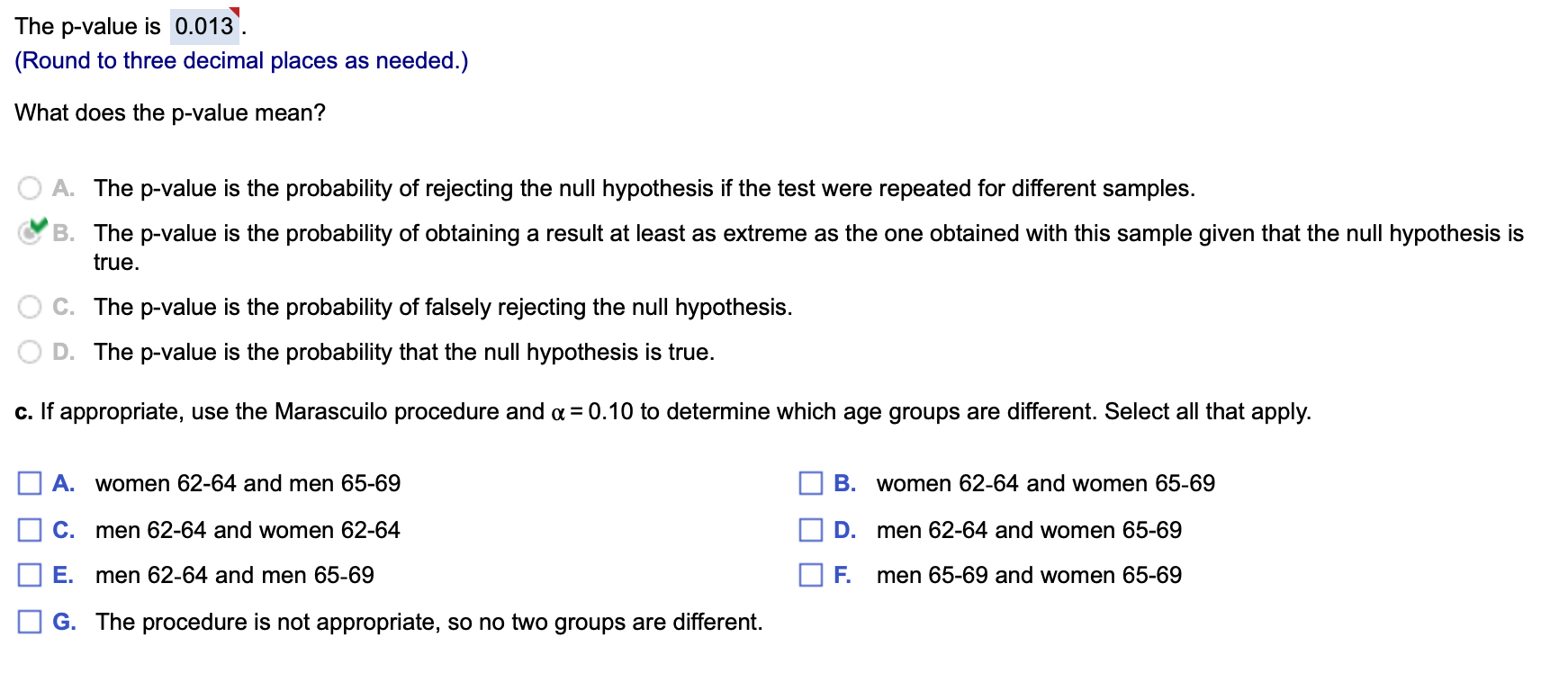 Solved A Study Reported That 46 Of Men Age 62 To 64 Were Chegg