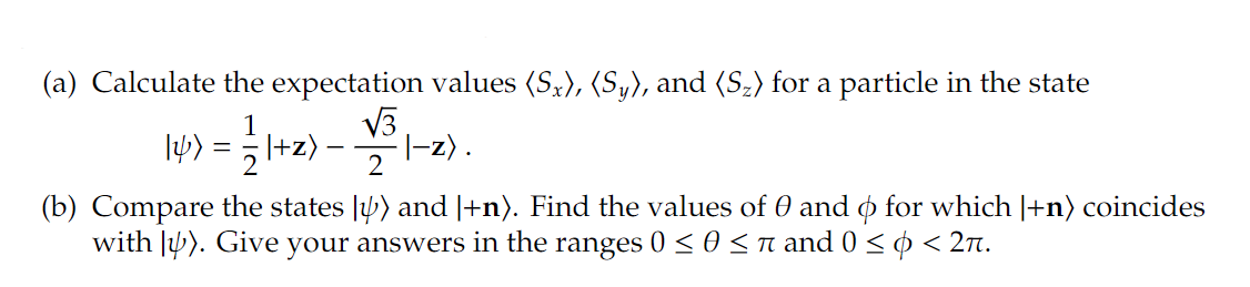 Solved ∣ψ 21∣z −23∣−z B Compare The States ∣ψ And 5348