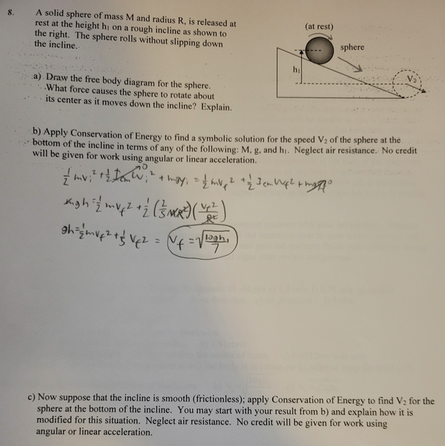 Solved A Solid Sphere Of Mass M And Radius R Is Released Chegg Com