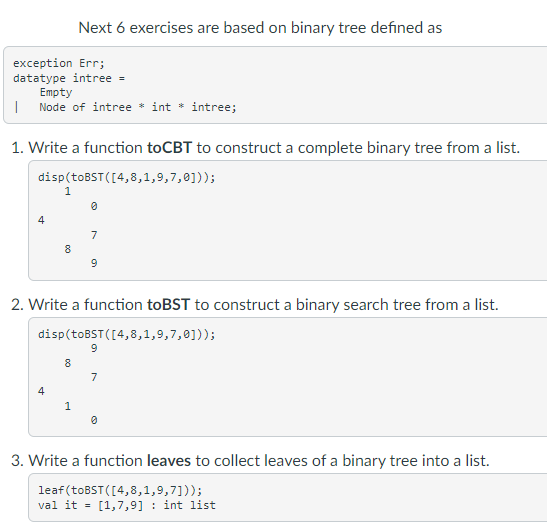 Next 6 exercises are based on binary tree defined as | Chegg.com