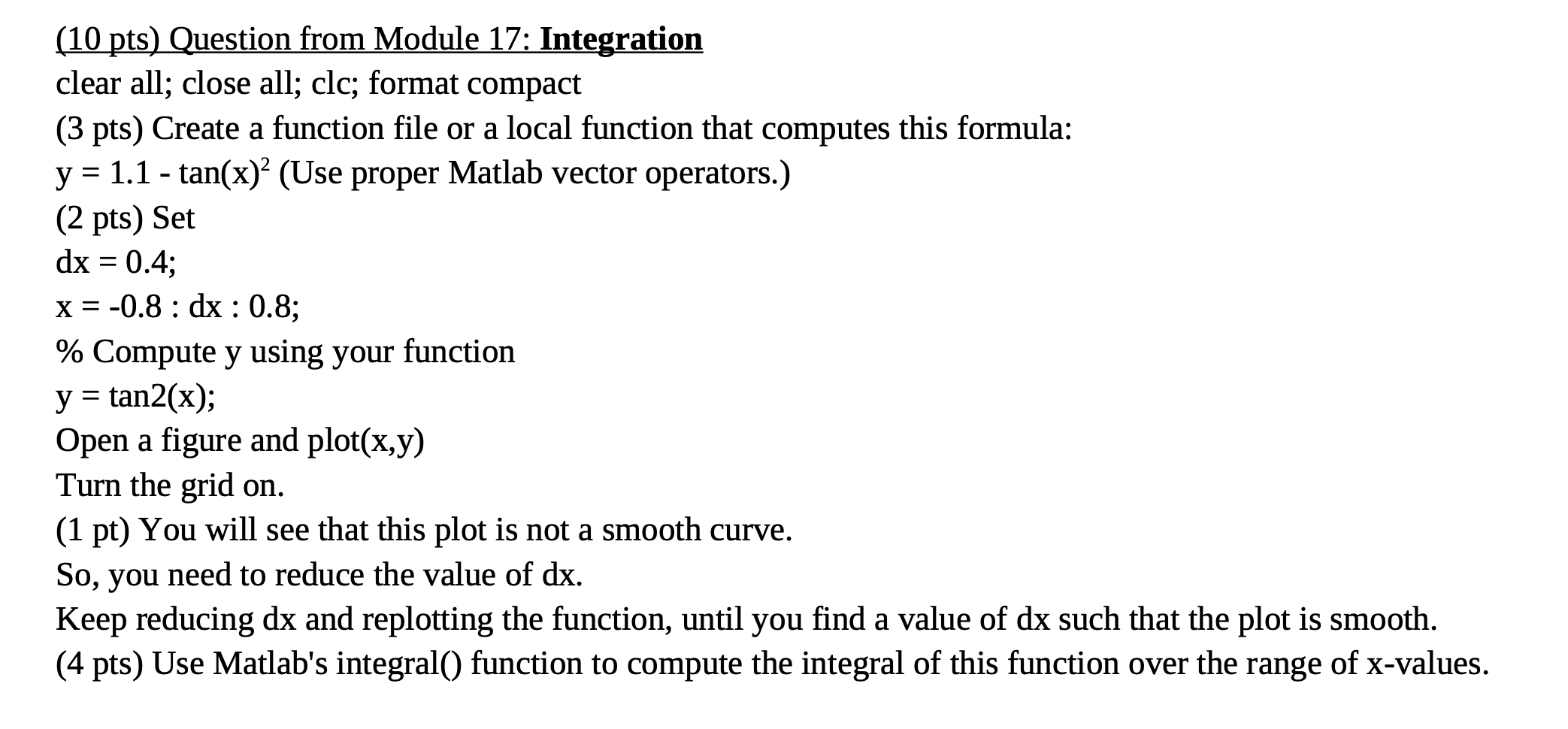 Solved - - (10 pts) Question from Module 17: Integration | Chegg.com
