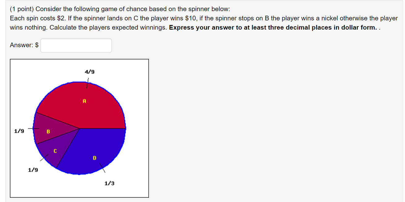 Solved (1 point) Consider the following game of chance based | Chegg.com