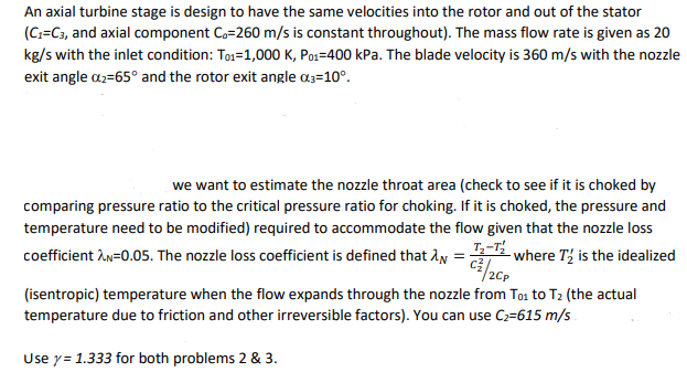 Solved An axial turbine stage is design to have the same | Chegg.com