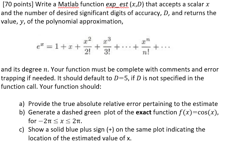 Solved [70 points] Write a Matlab function exp_est (x,D) | Chegg.com