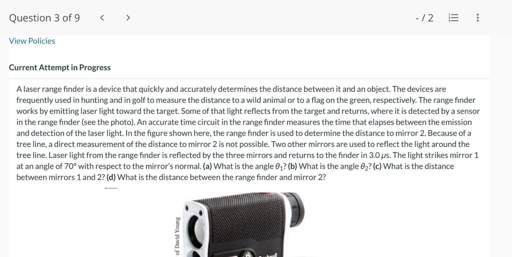 Solved A laser range finder is a device that quickly and