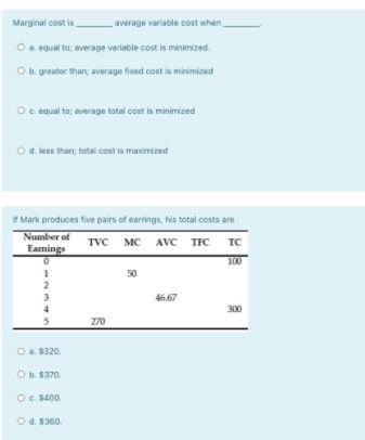 Solved Marginal cost is werage variable cost when O a equal | Chegg.com