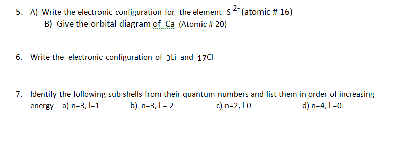 Solved 5. A) Write The Electronic Configuration For The | Chegg.com