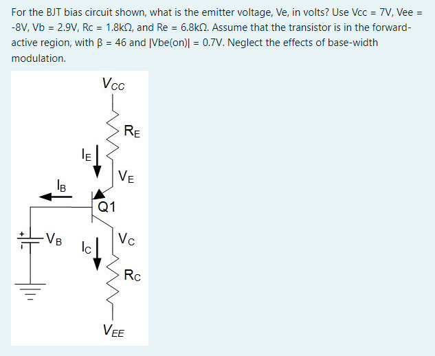 Solved For The BJT Bias Circuit Shown, What Is The Emitter | Chegg.com