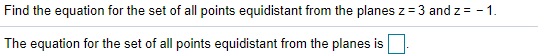 Solved Find the equation for the set of all points | Chegg.com