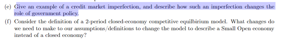 Solved e Give an example of a credit market imperfection