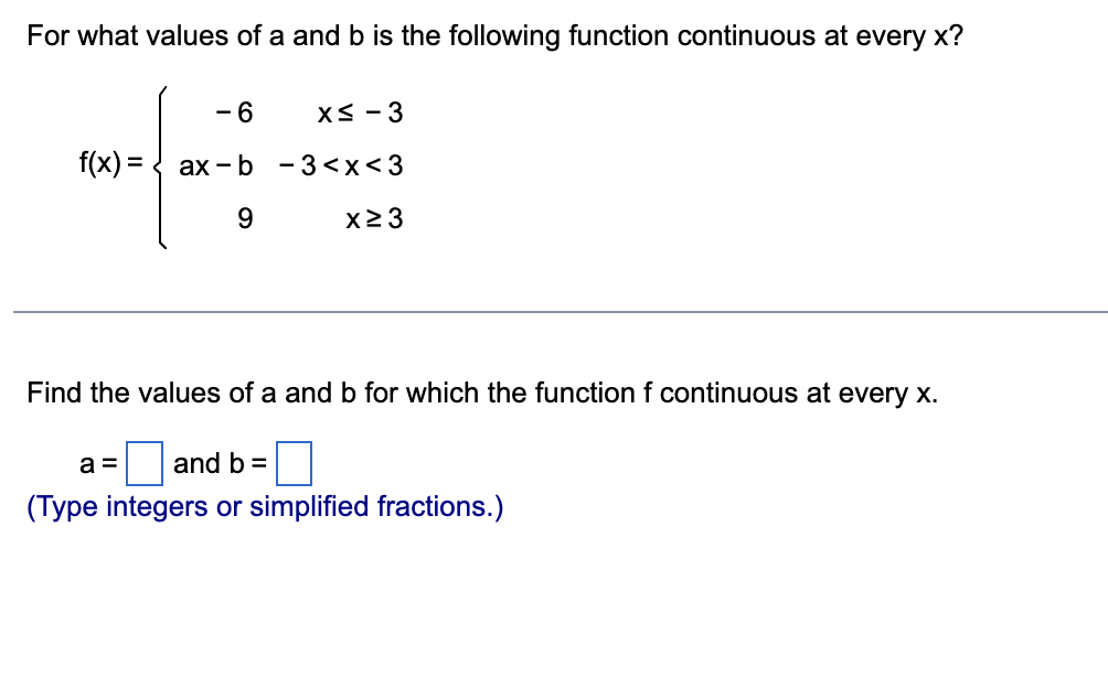 Solved For what values of a and b is the following function | Chegg.com