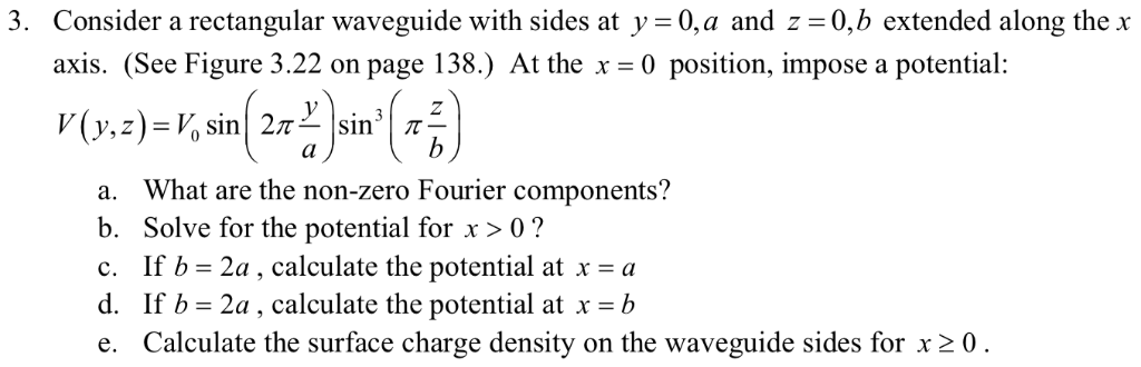Solved Consider a rectangular waveguide with sides at y-0,a | Chegg.com