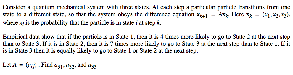 Solved Consider A Quantum Mechanical System With Three | Chegg.com