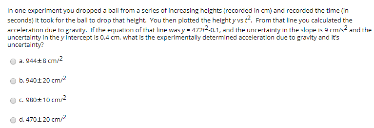 Solved In one experiment you dropped a ball from a series of | Chegg.com