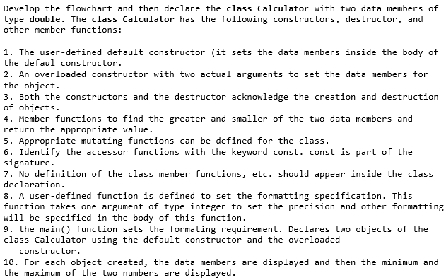 Solved Develop the flowchart and then declare the class | Chegg.com