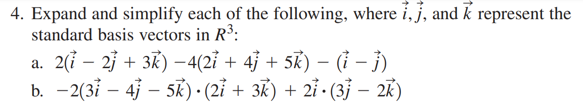 Solved 4. Expand and simplify each of the following, where | Chegg.com