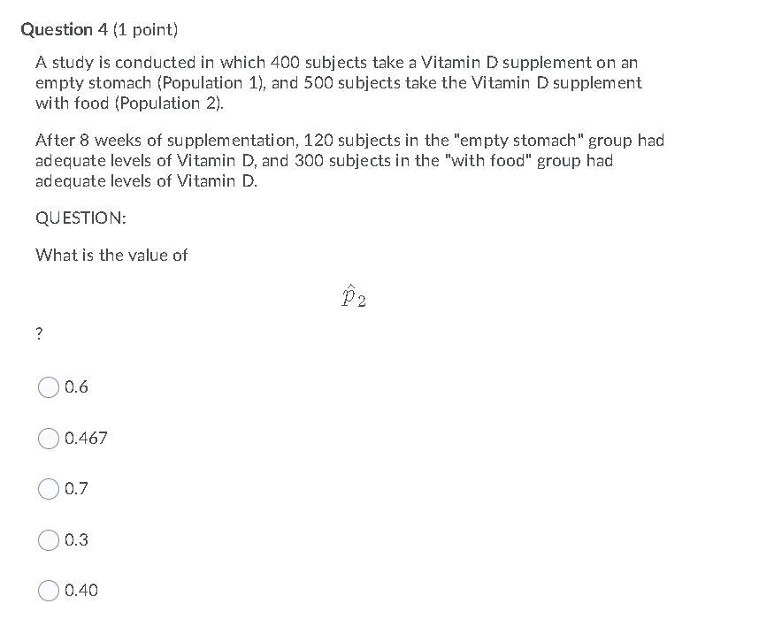 Solved Question 3 (1 point) A study is conducted in which | Chegg.com