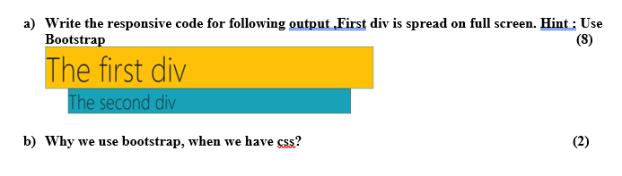 Solved A) Write The Responsive Code For Following Output | Chegg.com