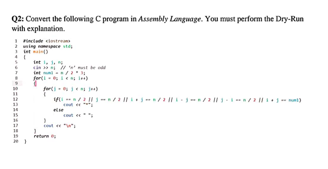 Solved Q2: Convert the following C program in Assembly | Chegg.com