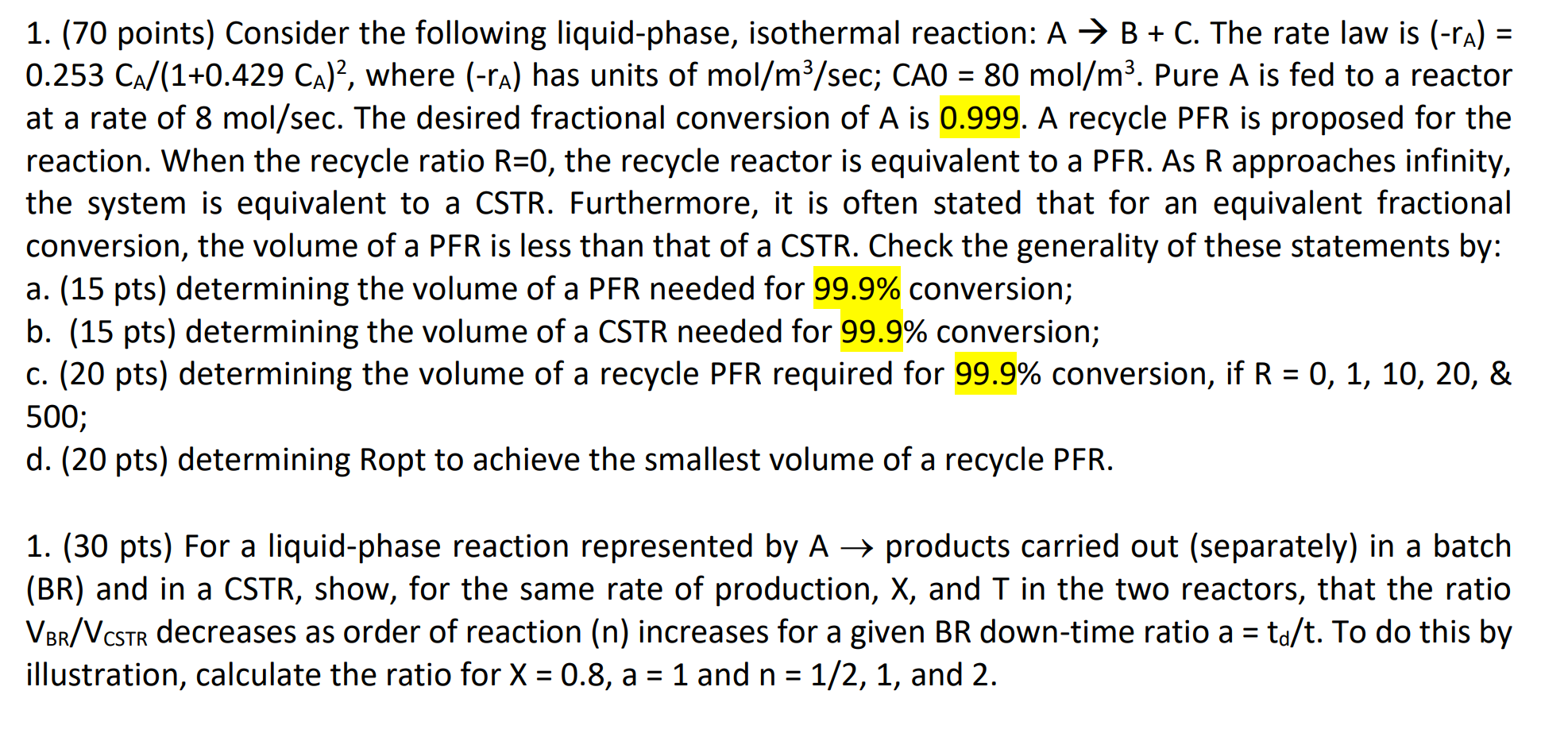 Solved 1. (70 points) Consider the following liquid-phase, | Chegg.com