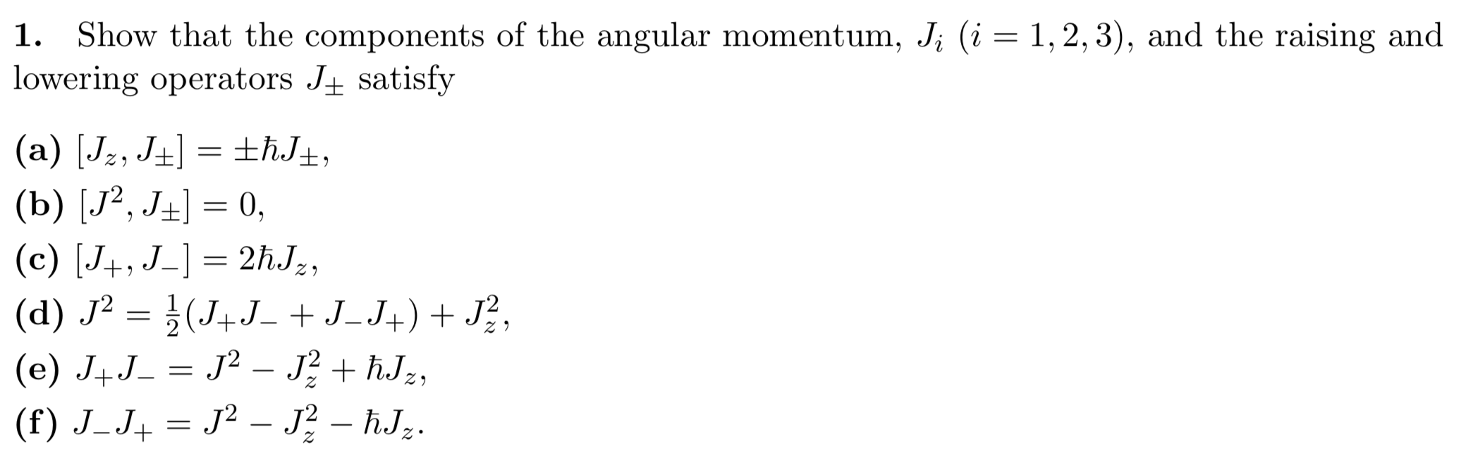 Solved 1 Show That The Components Of The Angular Momentu Chegg Com