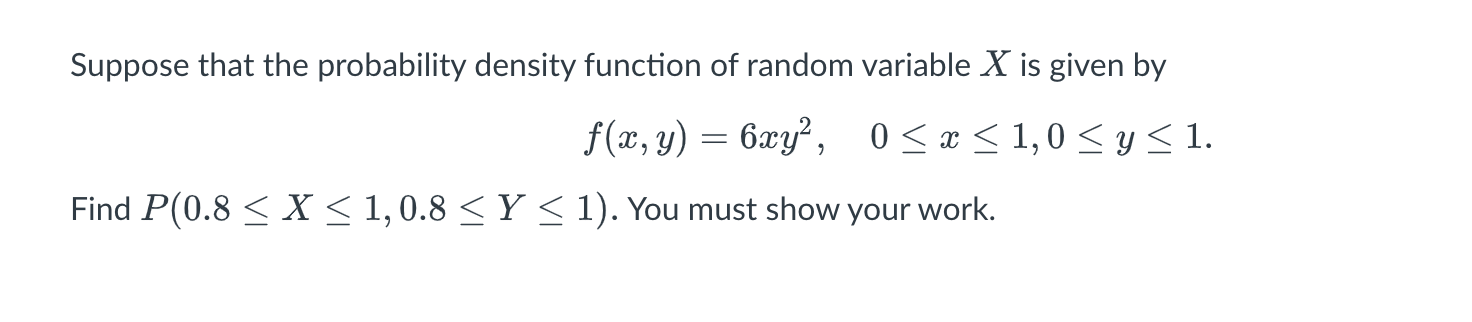 Solved Suppose that the probability density function of | Chegg.com