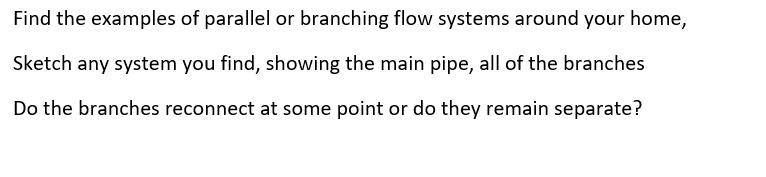 Solved Find the examples of parallel or branching flow | Chegg.com