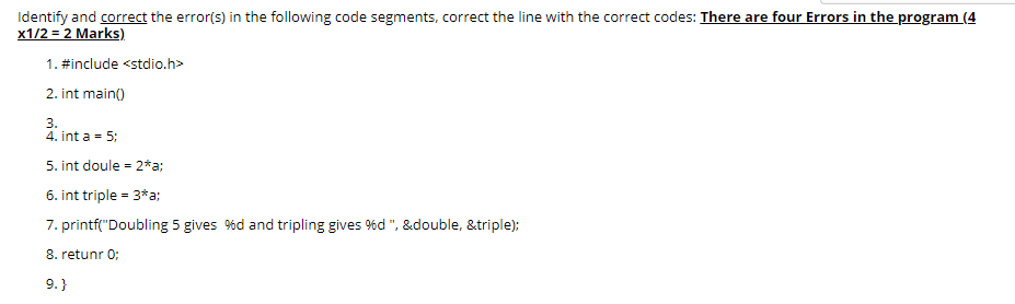 Solved Identify and correct the error(s) in the following | Chegg.com