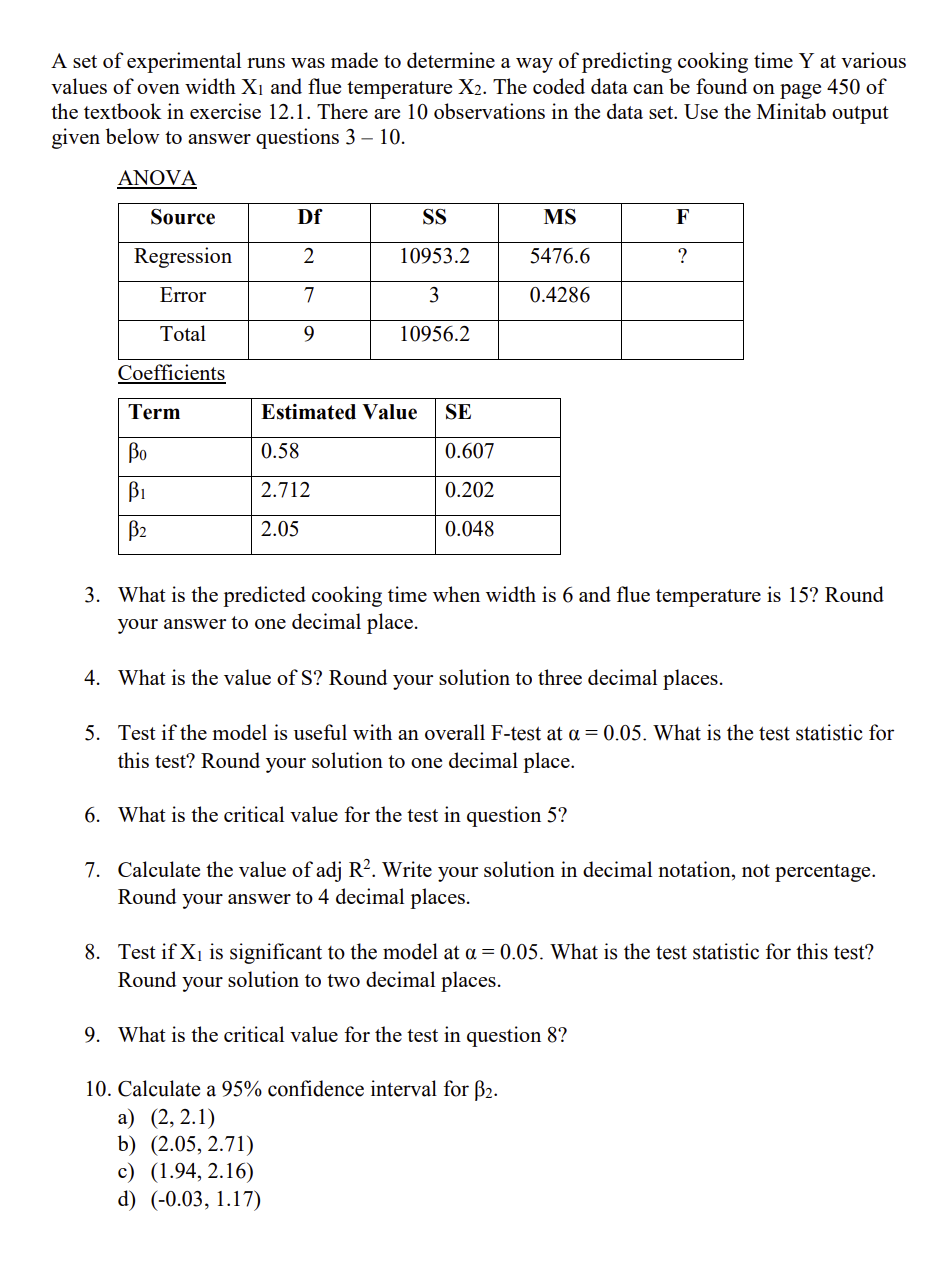 Solved A Set Of Experimental Runs Was Made To Determine A | Chegg.com