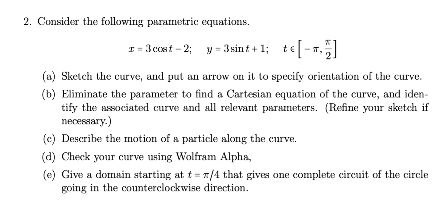 Solved 2. Consider the following parametric equations. x = 3 | Chegg.com